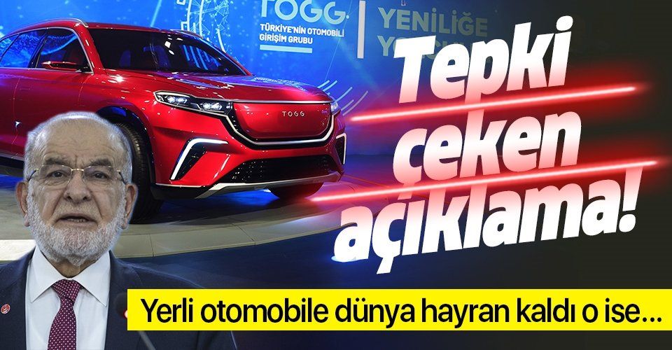 Temel Karamollaoğlu'ndan tepki çeken yerli otomobil açıklaması!.