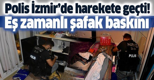 Son dakika: İzmir'de uyuşturucu satıcılarına eş zamanlı şafak baskını