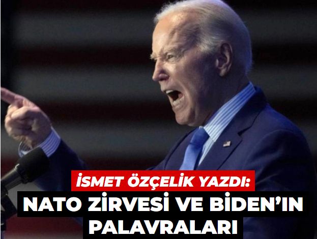 NATO zirvesi ve Biden’ın palavraları