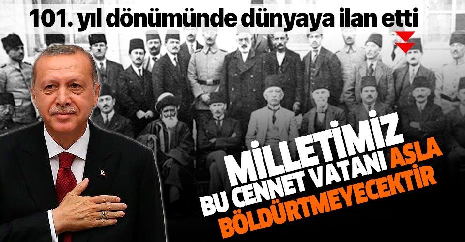 Erdoğan'dan Sivas Kongresi mesajı: Gazi Mustafa Kemal'i şükranla anıyorum. Milletimiz bu cennet vatanı asla böldürtmeyecektir