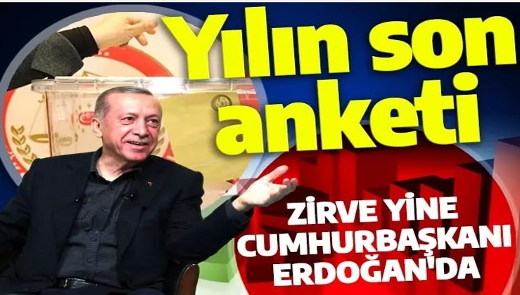 Yılın son anketinde zirve Cumhurbaşkanı Erdoğan'da! Kılıçdaroğlu'nun oylarında dikkat çeken düşüş