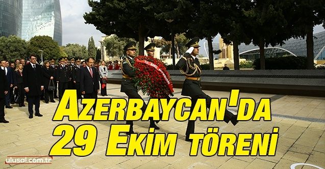 Azerbaycan'da 29 Ekim töreni