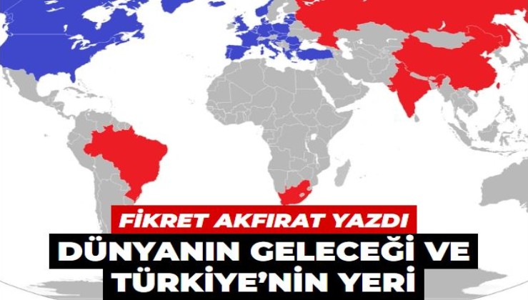 İki zirve, dünyanın geleceği ve Türkiye’nin yeri