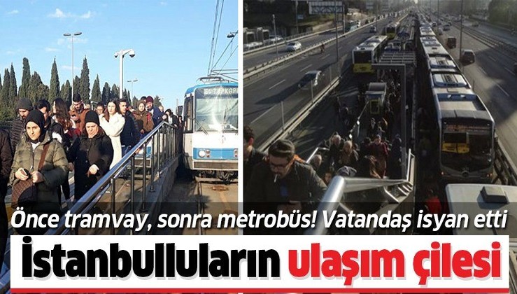İstanbulluların ulaşım çilesi bitmiyor!