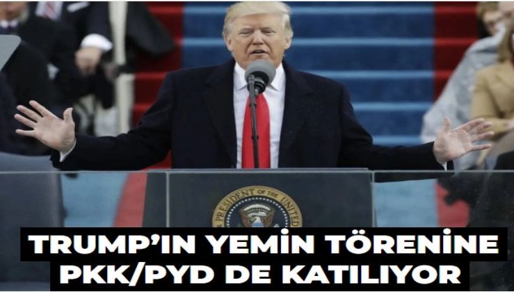 Trump’ın yemin törenine PKK/PYD de katılıyor