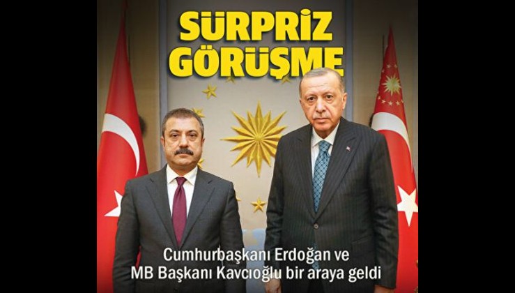 Cumhurbaşkanı Erdoğan Şahap Kavcıoğlu ile görüştü