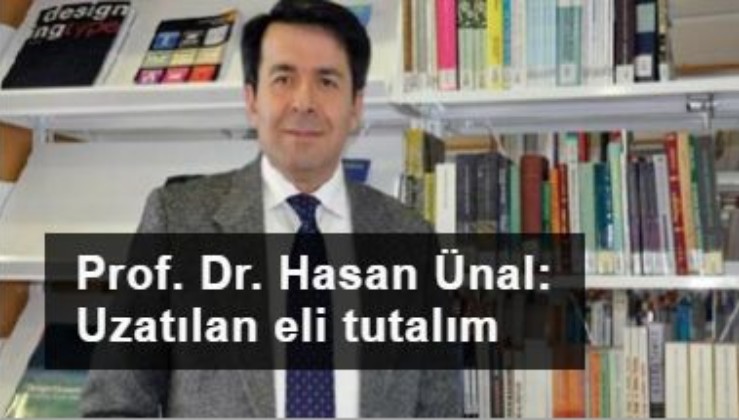 Prof. Dr. Hasan Ünal: Mısır’ın uzattığı eli tutalım