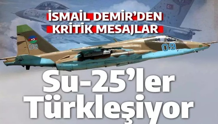Su-25'ler Türkleşiyor! İsmail Demir'den Özgür Projesi'ne dair çok önemli mesajlar