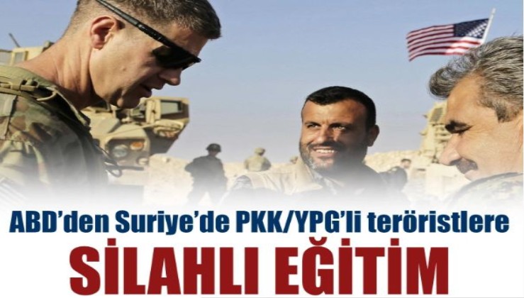 ABD'den Suriye'de PKK/YPG'li teröristlere silahlı eğitim