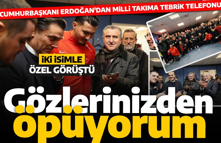 Cumhurbaşkanı Erdoğan'dan A Milli Futbol Takımına tebrik! Gözlerinizden öpüyorum