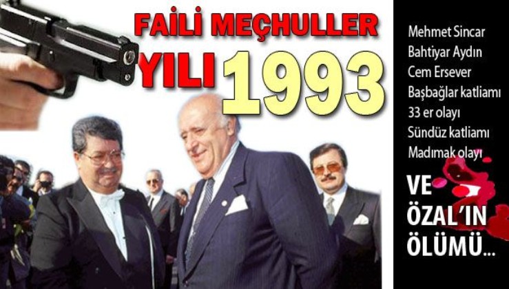 Türkiye 1993 : Faili Meçhuller Yılı