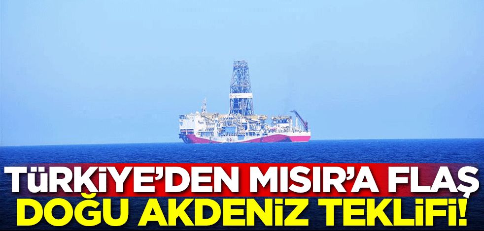 Türkiye'den Mısır'a flaş Doğu Akdeniz teklifi!