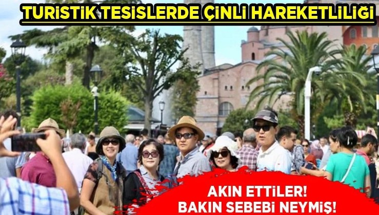 Türkiye'ye onlar geliyor: Çinli turistler gitti