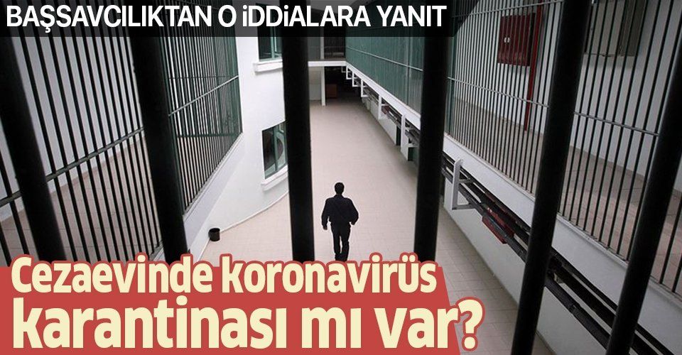 Son dakika: Edirne Başsavcılığından "cezaevinden koronavirüs" iddiasına yalanlama.