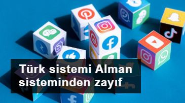 Sosyal medya düzenlemesi: Türk sistemi Alman sisteminden zayıf