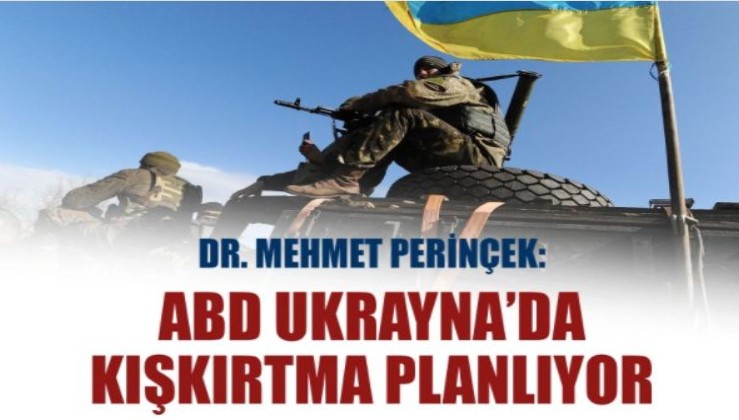 Dr. Mehmet Perinçek: ABD Ukrayna’da kışkırtma planlıyor