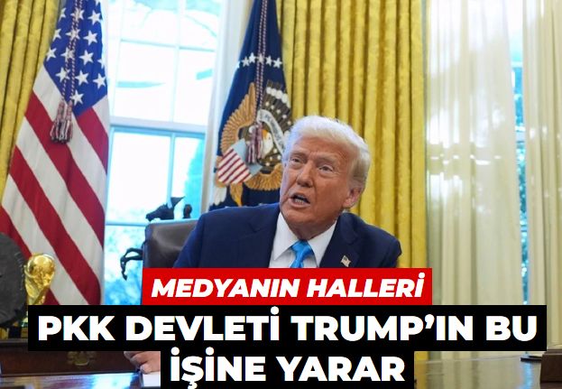 PKK devleti Trump’ın bu işine yarar
