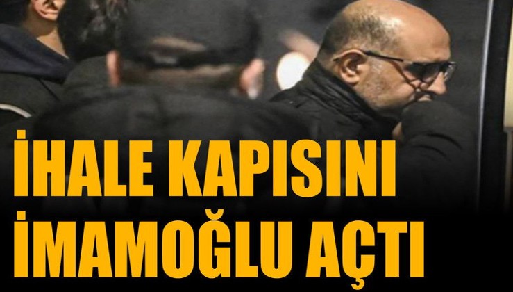 İhale kapısını İmamoğlu açtı
