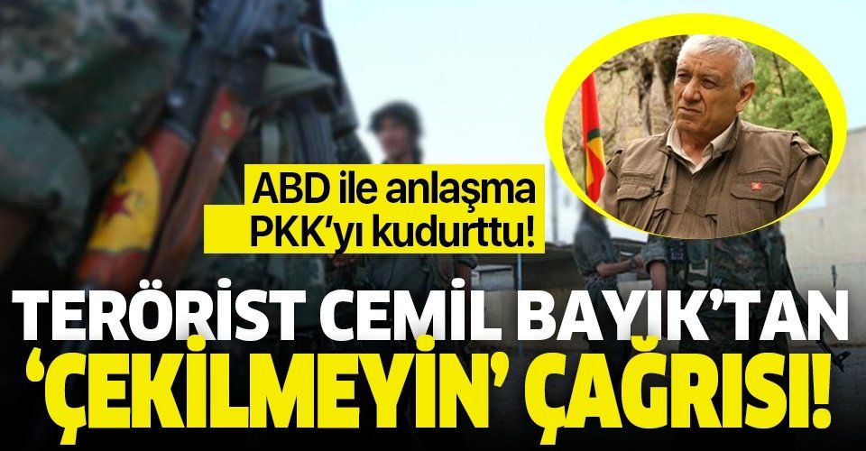 ABD ile yapılan anlaşma PKK'yı kudurttu! Cemil Bayık'tan YPG'ye 'çıkmayın' çağrısı!.