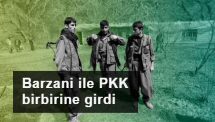 Barzani ile PKK birbirine girdi