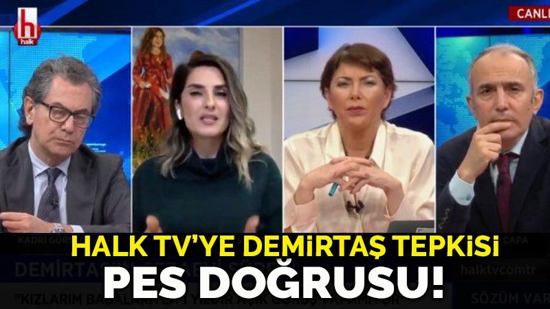 Hulki Cevizoğlu'ndan Halk Tv'ye Başak Demirtaş tepkisi: Pes doğrusu