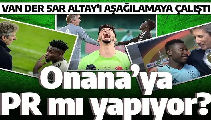Van der Sar'dan Altay'ı aşağılamaya çalıştı! Başına bela aldı: Futbol bilgisi sorgulandı