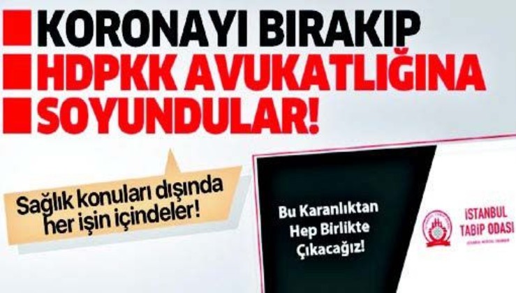 GÜNÜN YORUMU: HDPKK güdümündeki TTB, Türk hekimlerinin %10'unu temsil ediyor