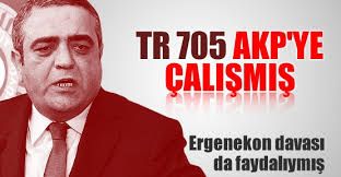 TR 705 AKP`ye Çalışmış..!