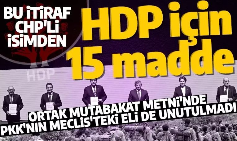 Altılı Masa'nın 'yıkım' metninde HDP'ye kıyak: 15 tane madde eklendi