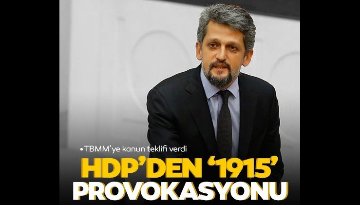 HDP'li Garo Paylan, sözde Ermeni Soykırımı'nın tanınması için TBMM'ye kanun teklifi verdi