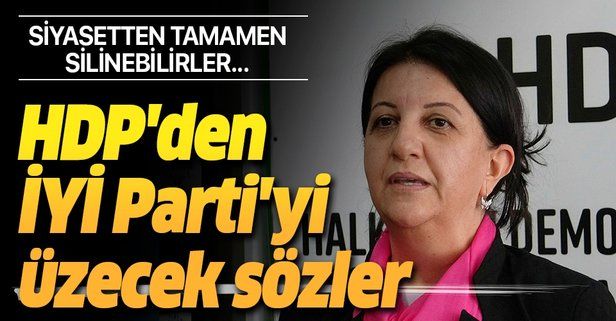 HDP'li Pervin Buldan'dan İYİ Parti'yi üzecek sözler: