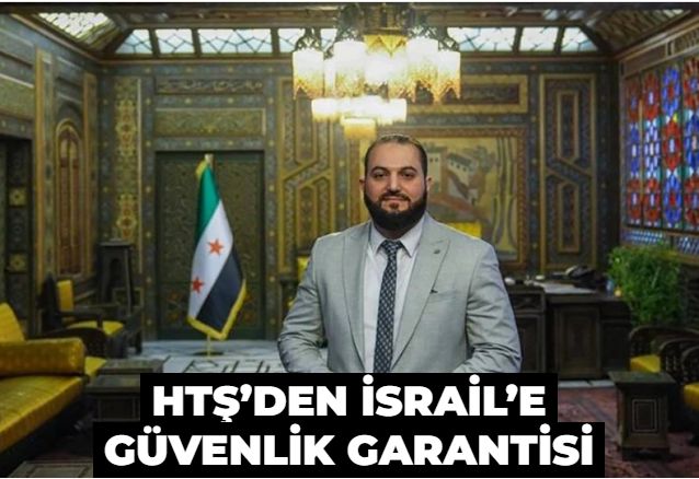 HTŞ’den İsrail’e güvenlik garantisi