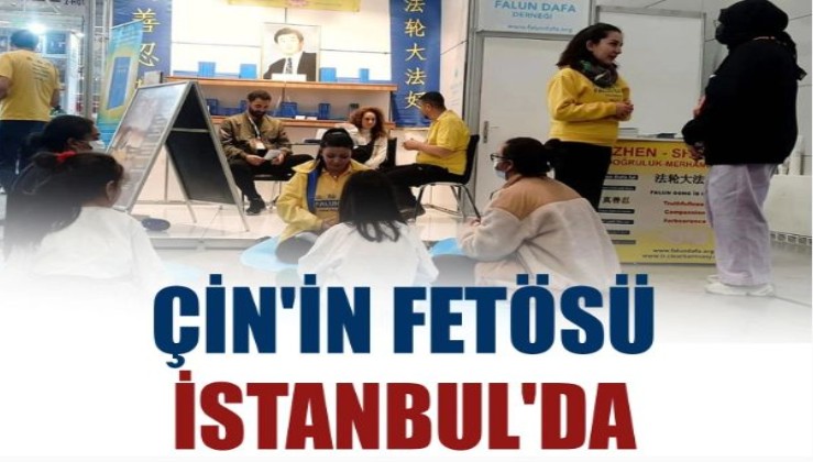 Çin'in FETÖsü İstanbul'da