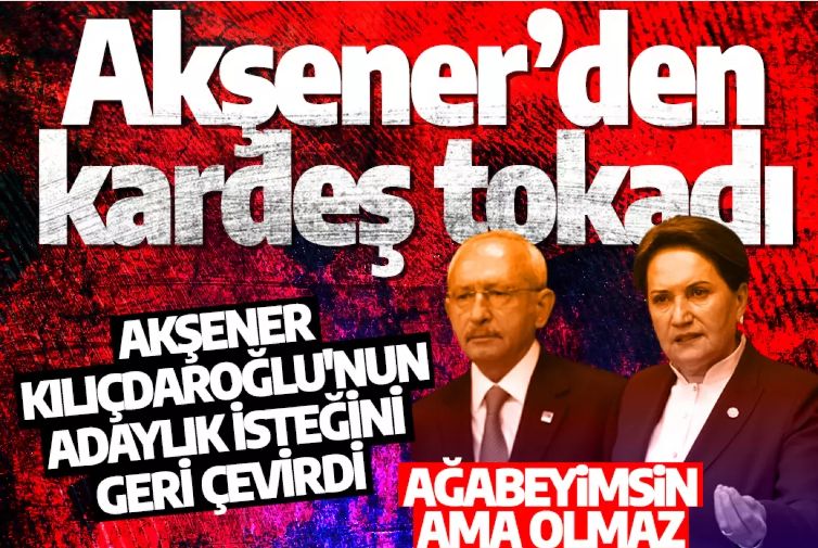 Barış Yarkadaş'tan yeni iddia: "Kılıçdaroğlu benim ağabeyimdir" diyen Meral Akşener, adaylığı veto etti