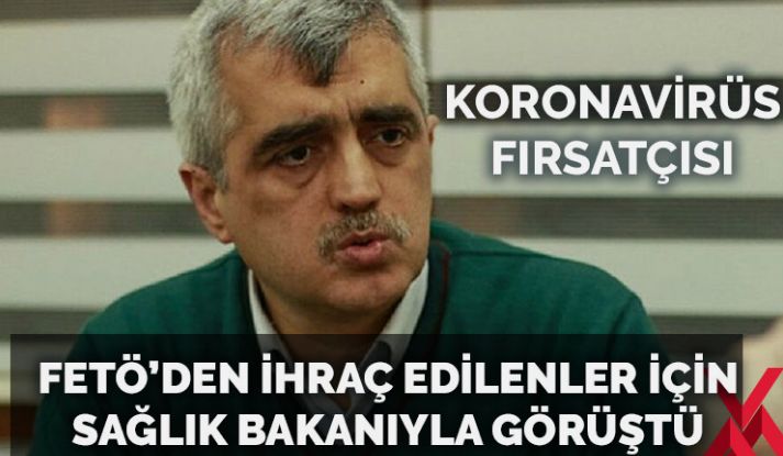 Fırsatçı HDP’li Gergerlioğlu, Sağlık Bakanı ile görüştü FETÖ’ten ihraç edilenlerin iadesini istedi