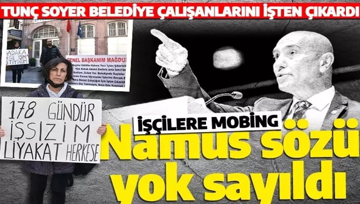 Kılıçdaroğlu'nun namus sözü yok sayıldı! Tunç Soyer'in iki belediye çalışanı işten çıkarıldı!