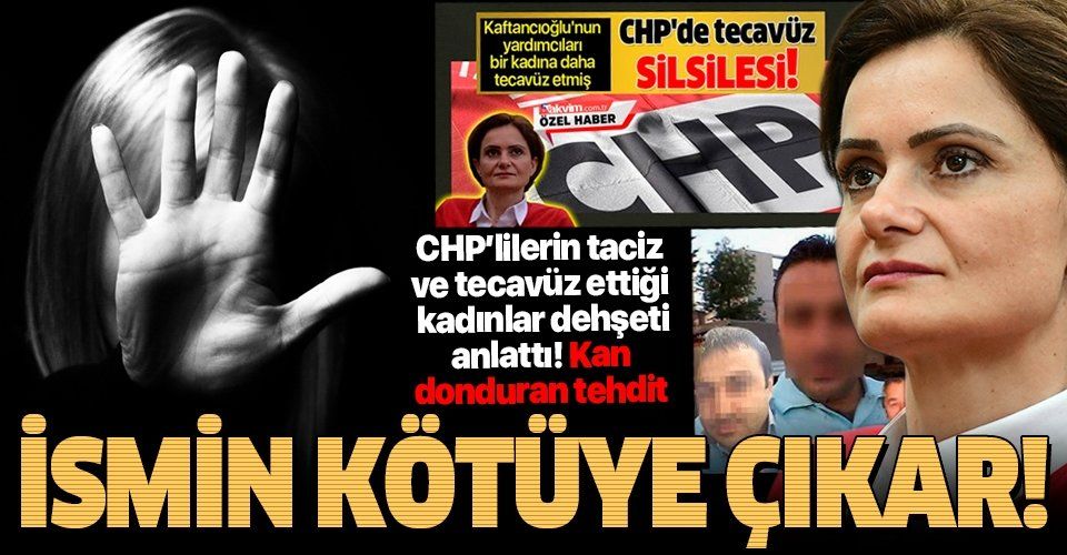 HDP CHP'yi ele geçirdi, tecavüz, taciz vakaları patladı: Yöneticilerin taciz ve tecavüzüne uğrayan kadınlar yaşadıkları dehşeti anlattı: Sen kızsın ismin kötüye çıkar