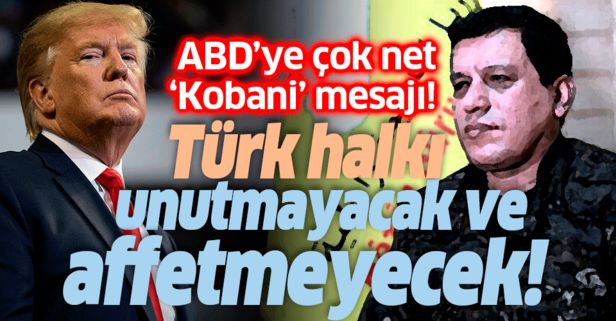 Türkiye'den ABD'ye 'Mazlum Kobani' uyarısı: Washington bir teröriste ev sahipliği yapmamalıdır.