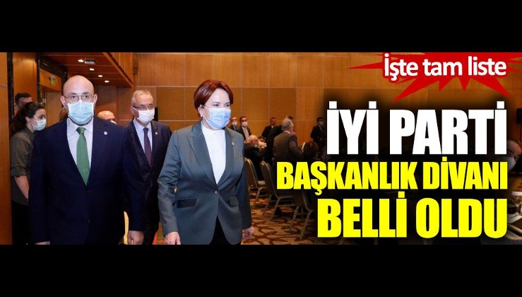 İYİ Parti'nin yeni Başkanlık Divanı belli oldu, istifalar geliyor!
