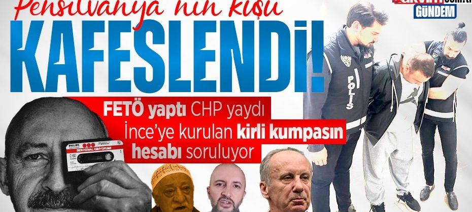 Kılıçdaroğlu'nun kumpas ekibi bir bir yakalanıyor: Muharrem İnce kumpasının baş faili 'Ankara Kuşu' tutuklandı!