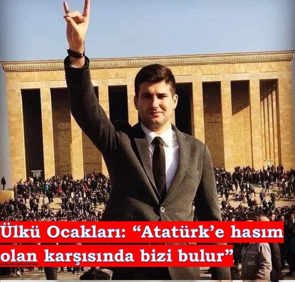 Ülkü Ocakları: "Atatürk'e düşman olan karşısında bizi bulur"