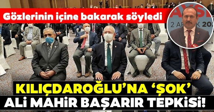 Kılıçdaroğlu'na muhtarlarla toplantısında şok 'Ali Mahir Başarır' tepkisi