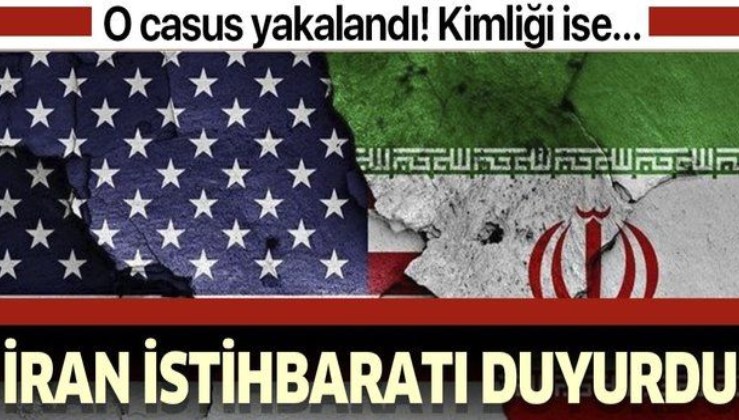 İran: ABD ve yabancı ülke casuslarını gözaltına aldık