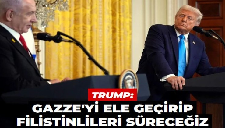 Trump Gazze'yi ele geçirip Filistinlileri süreceklerini, bölgeye ABD askeri konuşlandıracaklarını söyledi