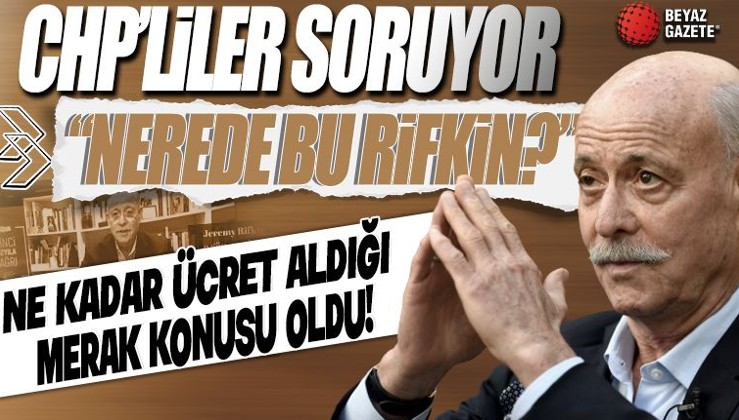CHP’liler soruyor: Kılıçdaroğlu’nun danışmanı Jeremy Rifkin nerede