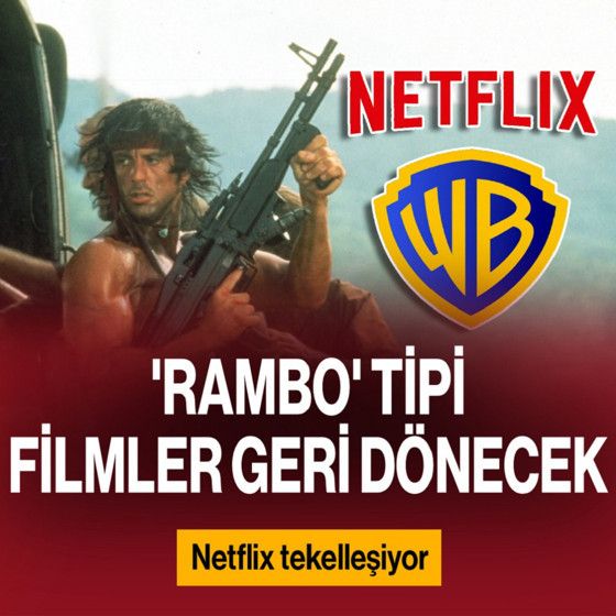 Netflix tekelleşiyor: ‘Rambo’ tipi filmler geri dönecek