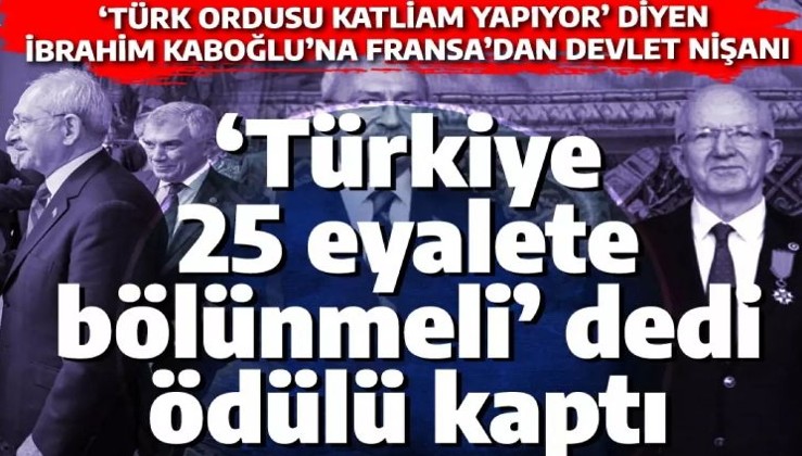 'Türkiye 20-25 eyalete ayrılmalı' diyen CHP'liye Fransızlar üstün hizmet madalyası verdi! Tören sırasında Türk topçuları Suriye'de Lafarge'ı bombalıyordu
