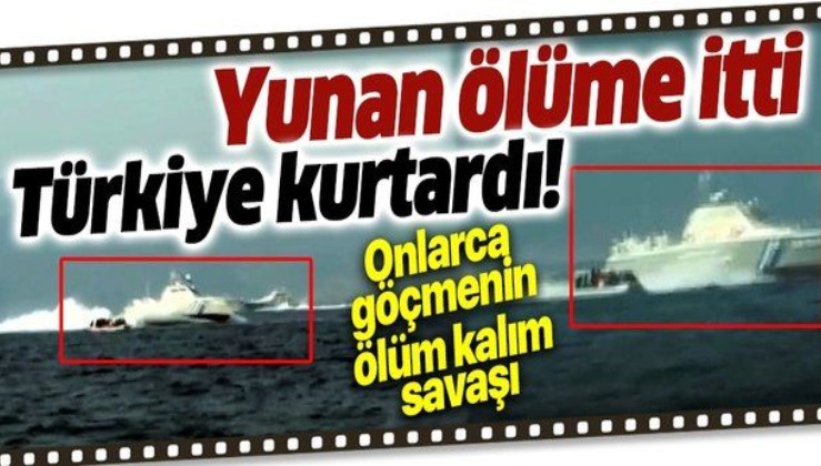 Son dakika: Yunan Sahil Güvenlik unsurlarınca Türk kara sularına itilen bottaki 48 göçmen kurtarıldı