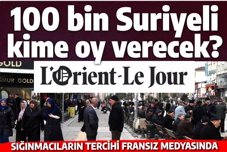 Türk vatandaşı Suriyelilerin 'Erdoğan' tercihi Fransız medyasında: Yine de Reis!