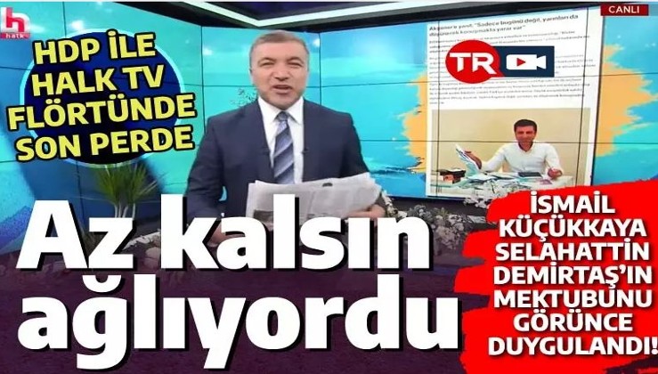 Selahattin Demirtaş'tan Halk TV'ye tebrik mesajı: İsmail Küçükkaya duyurdu